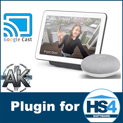 alexbk66 AK Google Cast Software Plugin for HS4